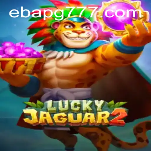 Explorando o Fascinante Mundo de Luckyjaguar2: EBA PG em Foco