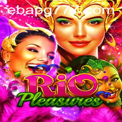 Explorando o Universo de RioPleasures: Um Mergulho no Mundo do Jogo com EBA PG